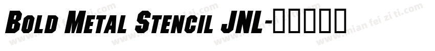 Bold Metal Stencil JNL字体转换